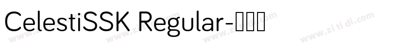 CelestiSSK Regular字体转换